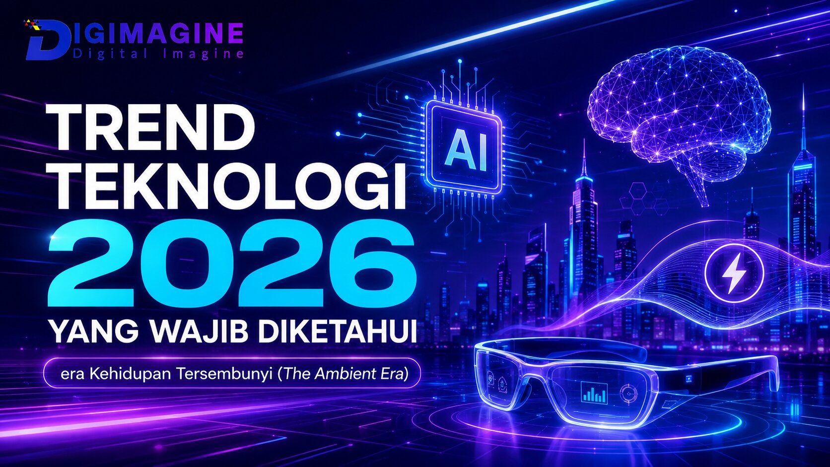 Trend Teknologi 2026 yang Wajib Diketahui